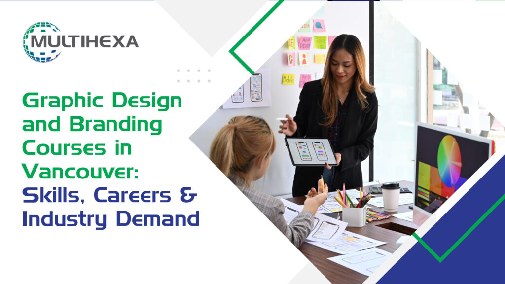 Graphic Design and Branding Courses in Vancouver