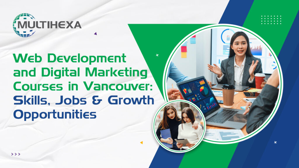 Web Development and Digital Marketing Courses in Vancouver